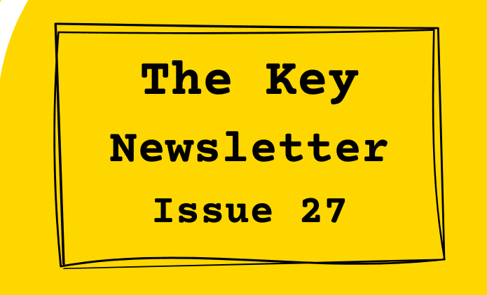 The Key Newsletter – Issue 27
