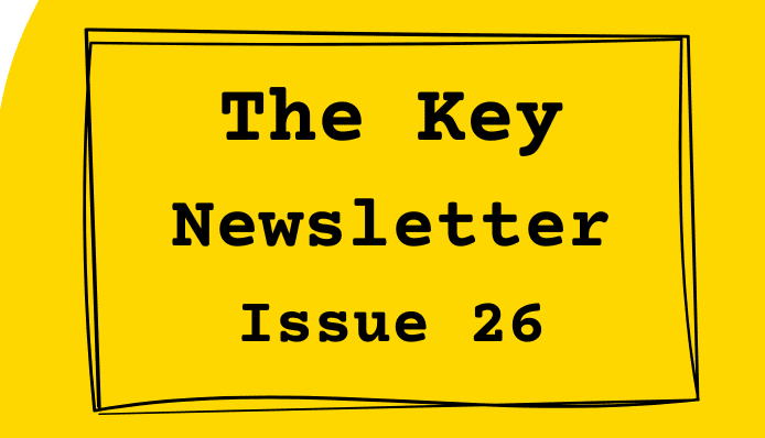 The Key Newsletter - Issue 26