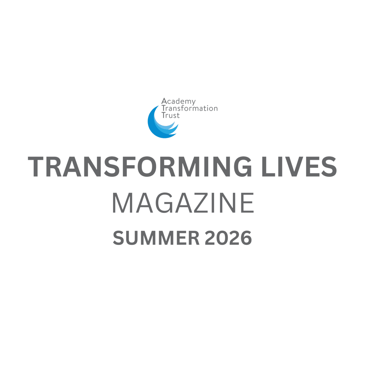 Transforming Lives Magazine - Summer 2026