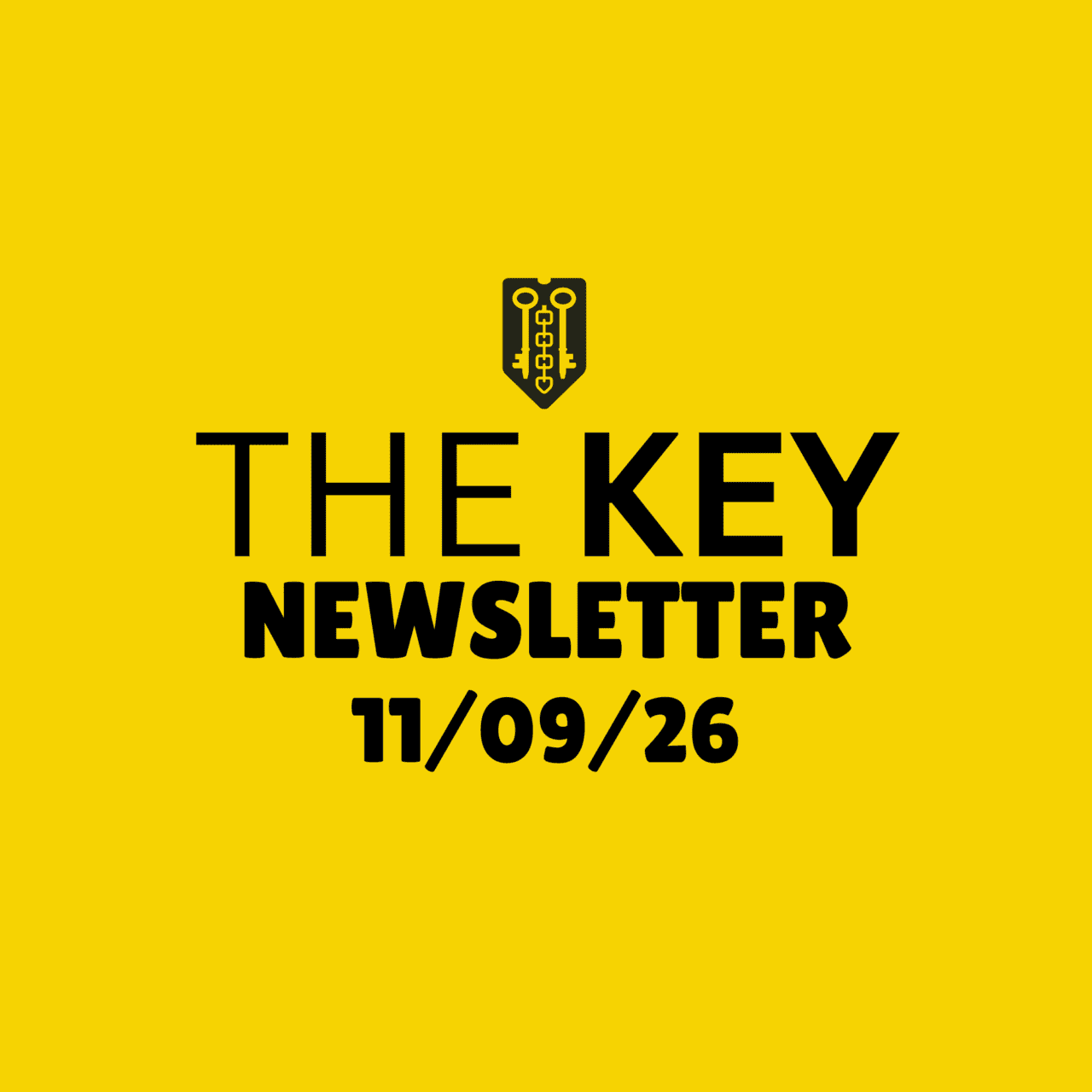 The Key Newsletter 11/09/26