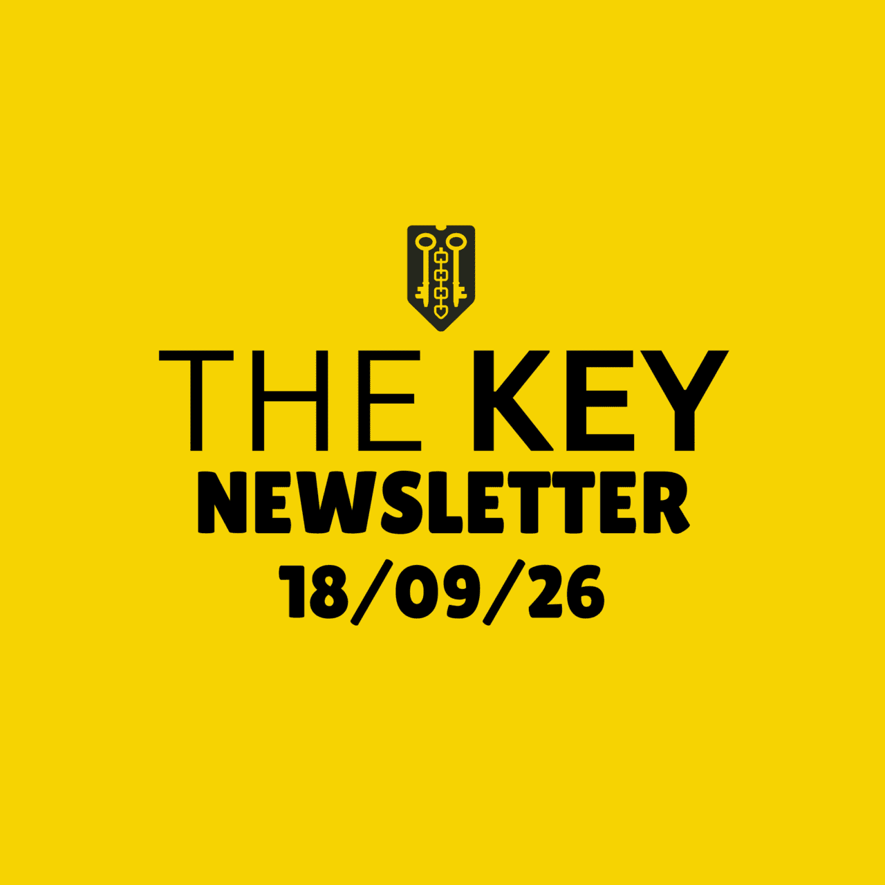 The Key Newsletter 18/09/26